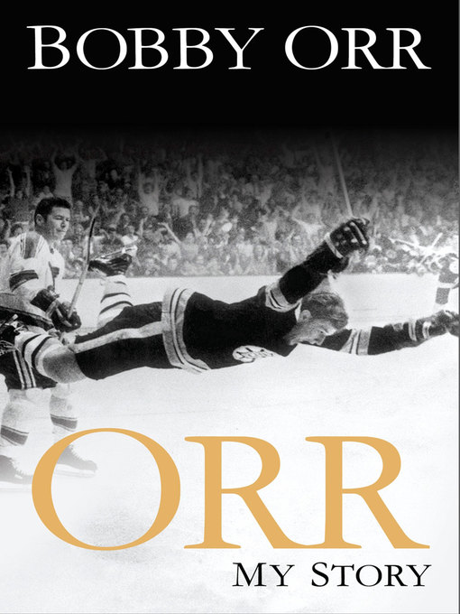 Title details for Orr by Bobby Orr - Available